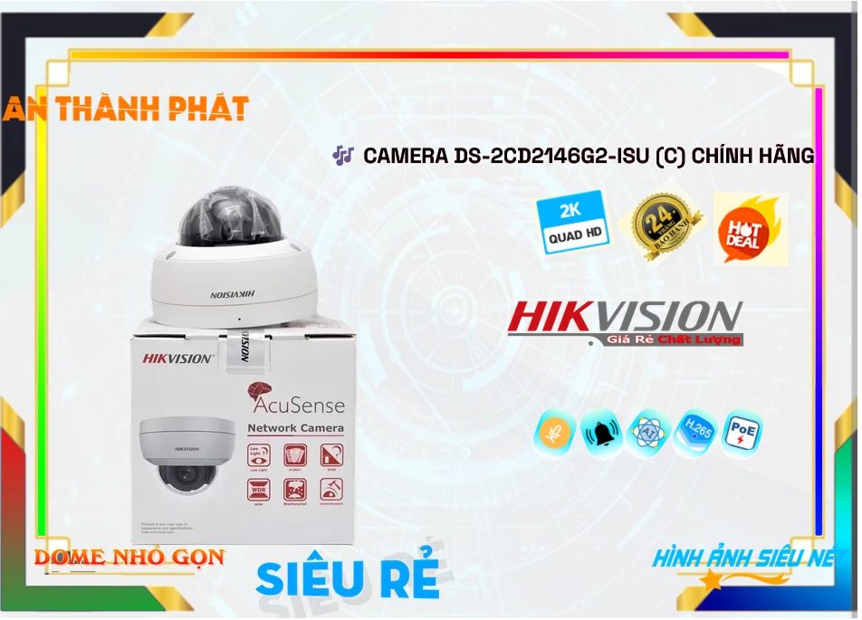 Camera Hikvision DS-2CD2146G2-ISU(C), thông số DS-2CD2146G2-ISU(C),DS 2CD2146G2 ISU(C), Chất Lượng