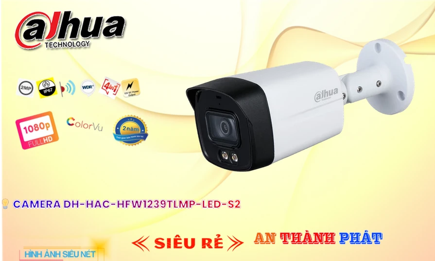 DH-HAC-HFW1239TLMP-LED-S2 sắc nét Dahua DH-HAC-HFW1239TLMP-LED-S2 sắc nét Dahua