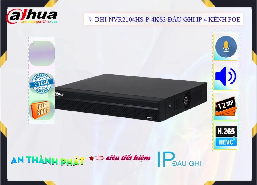 DHI-NVR2104HS-P-4KS3 Đầu Ghi Hình 4 Kênh IP POE,DHI-NVR2104HS-P-4KS3 Chất lượng nhấtDHI-NVR2104HS-P-4KS3 Chất Lượng,DHI NVR2104HS P 4KS3,Giá Bán DHI-NVR2104HS-P-4KS3,Địa Chỉ Bán DHI-NVR2104HS-P-4KS3,DHI-NVR2104HS-P-4KS3 Chất lượng nhất,DHI-NVR2104HS-P-4KS3 Chất Lượng,Bán Giá ,Giá buôn DHI-NVR2104HS-P-4KS3