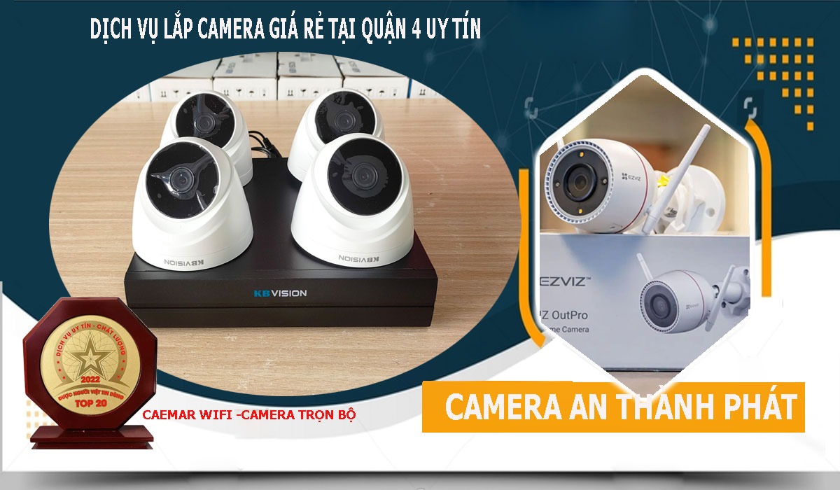 Dịch vụ lắp camera quận 4 giá rẻ uy tín