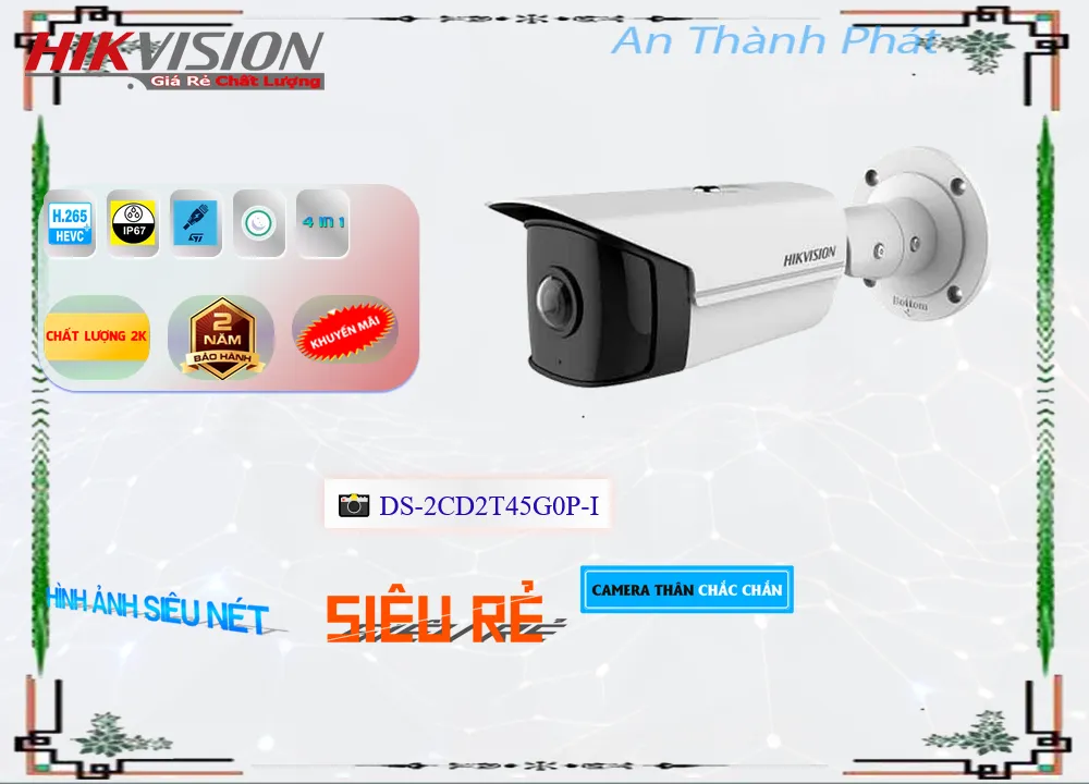 Camera Hikvision DS-2CD2T45G0P-I,Giá DS-2CD2T45G0P-I,phân phối DS-2CD2T45G0P-I,DS-2CD2T45G0P-IBán Giá