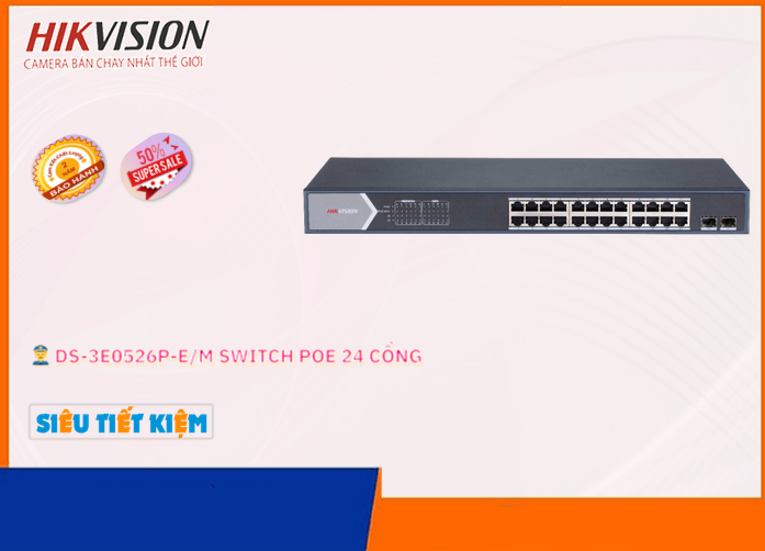Switch chuyển đổi mạng,Giá DS-3E0526P-E/M,phân phối DS-3E0526P-E/M,DS-3E0526P-E/M Bán Giá Rẻ,Giá Bán DS-3E0526P-E/M,Địa