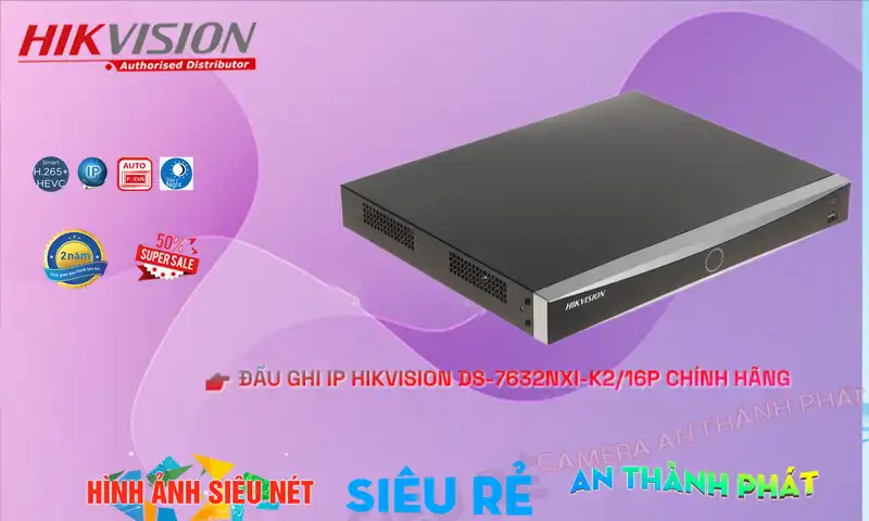 ➠ DS-7632NXI-K2/16P sắc nét Hikvision ➠ DS-7632NXI-K2/16P sắc nét Hikvision