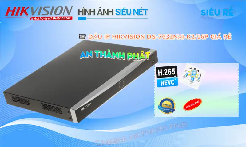 ➠ DS-7632NXI-K2/16P sắc nét Hikvision ➠ DS-7632NXI-K2/16P sắc nét Hikvision