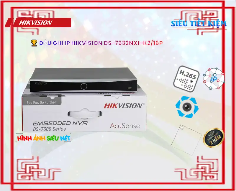 ➠ DS-7632NXI-K2/16P sắc nét Hikvision ➠ DS-7632NXI-K2/16P sắc nét Hikvision