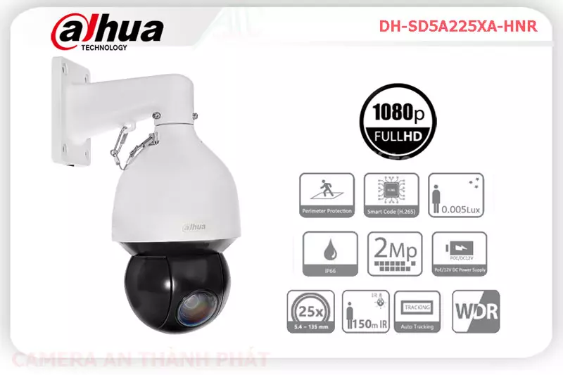 DH SD5A225XA HNR,Camera IP DAHUA DH-SD5A225XA-HNR,DH-SD5A225XA-HNR Giá rẻ,DH-SD5A225XA-HNR Công Nghệ
